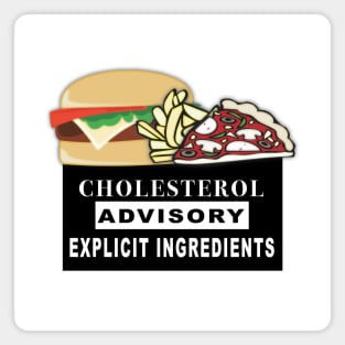 Cholestrol Advisory Magnet